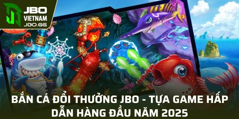 Bắn Cá Đổi Thưởng