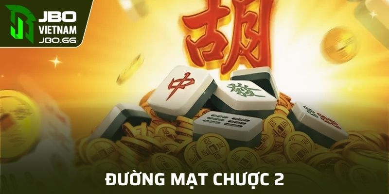 Đường Mạt Chược 2