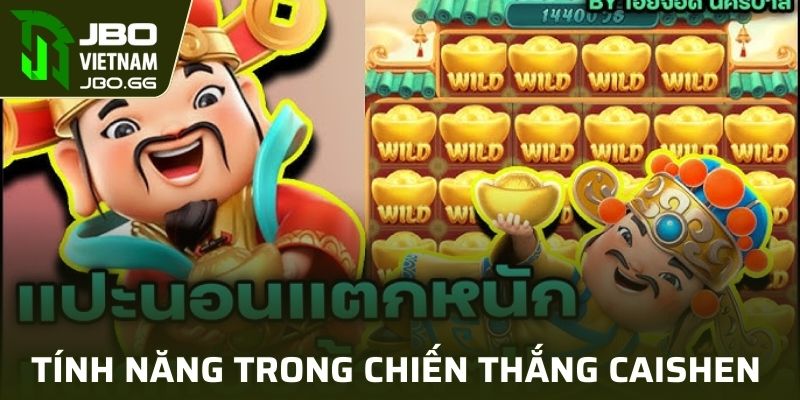 Ý nghĩa của tính năng trong Chiến Thắng Caishen 