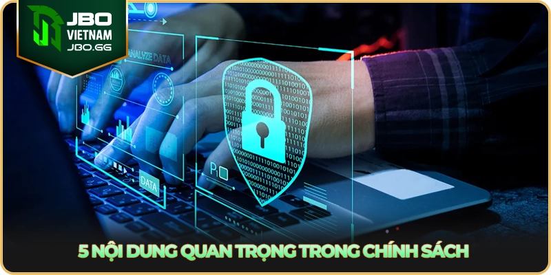5 nội dung quan trọng trong chính sách