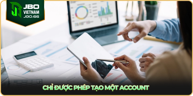 Chỉ được phép tạo một account