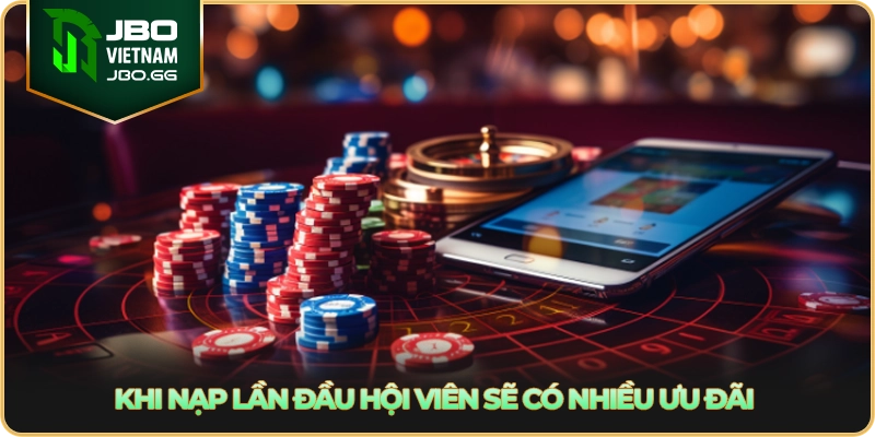 Khi nạp lần đầu hội viên sẽ có nhiều ưu đãi