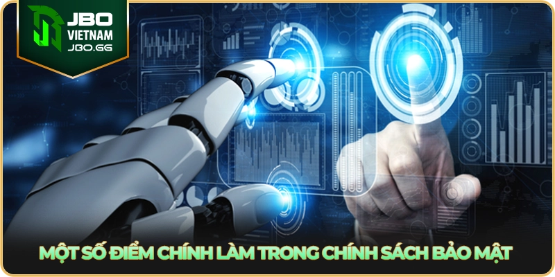 Một số điểm chính làm trong chính sách bảo mật