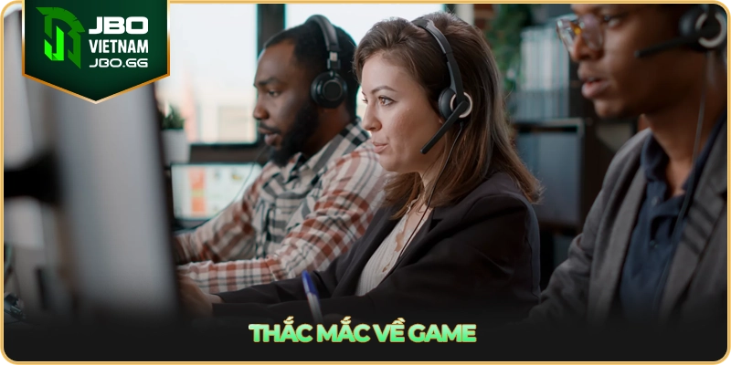 Thắc mắc về game